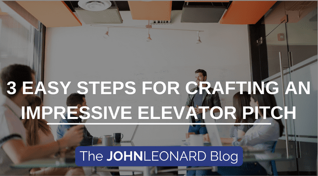 3 Easy Steps for Crafting an Impressive Elevator Pitch