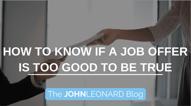 How to Know If a Job Offer Is Too Good To Be True