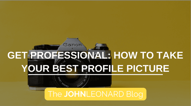Get Professional: How to Take Your Best Profile Picture