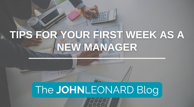 Tips for Your First Week as a New Manager