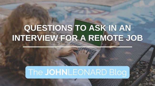 Questions To Ask In An Interview For A Remote Job