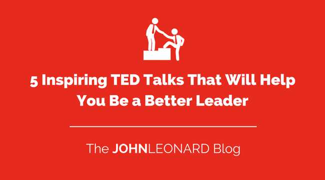 5 Inspiring TED Talks That Will Help You Be a Better Leader.png