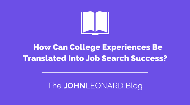 How Can College Experiences Be Translated Into Job Search Success.png
