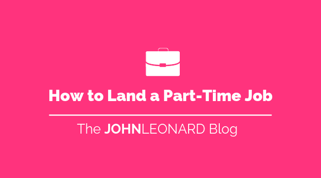 How to Land a Part-Time Job