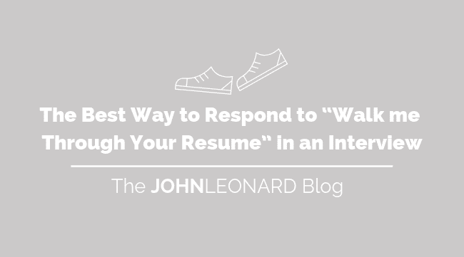 How to Respond_ _Walk me through your Resume