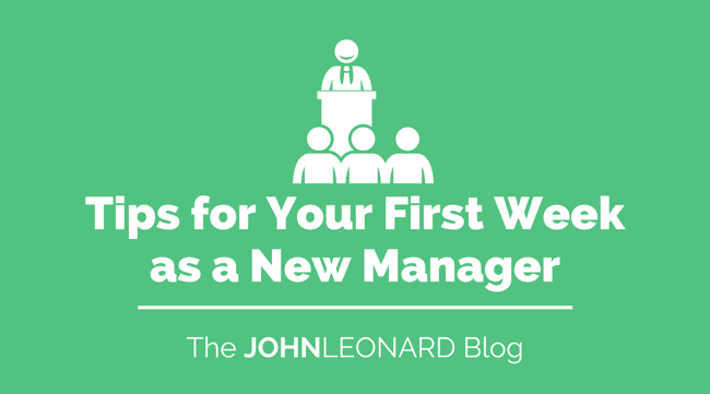 Tips for Your First Week as a New Manager
