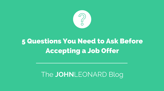 5 Questions You Need to Ask Before Accepting a Job Offer