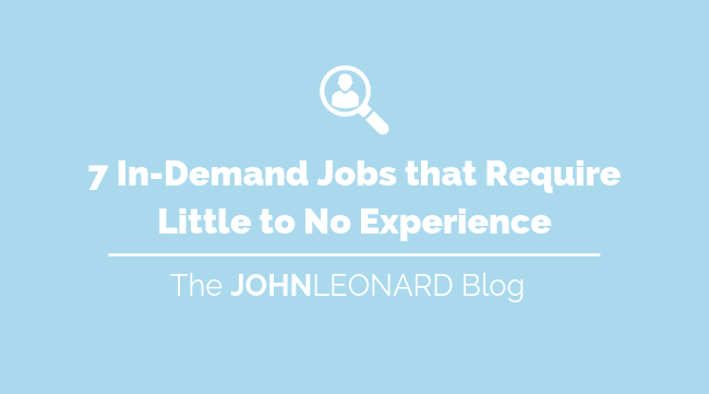 7 In-Demand Jobs That Require Little to No Experience