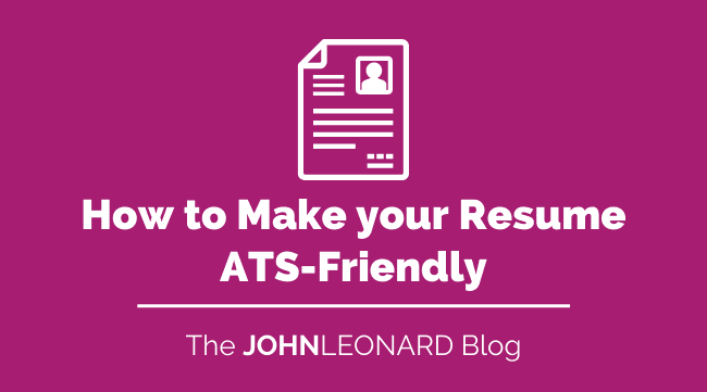 How to Make Your Resume ATS-Friendly