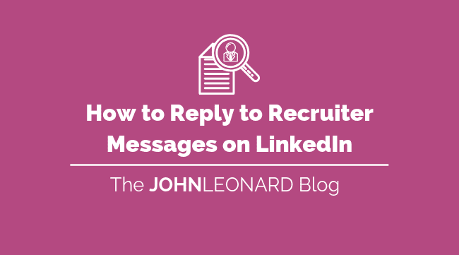 How to Reply to Recruiter Messages on LinkedIn