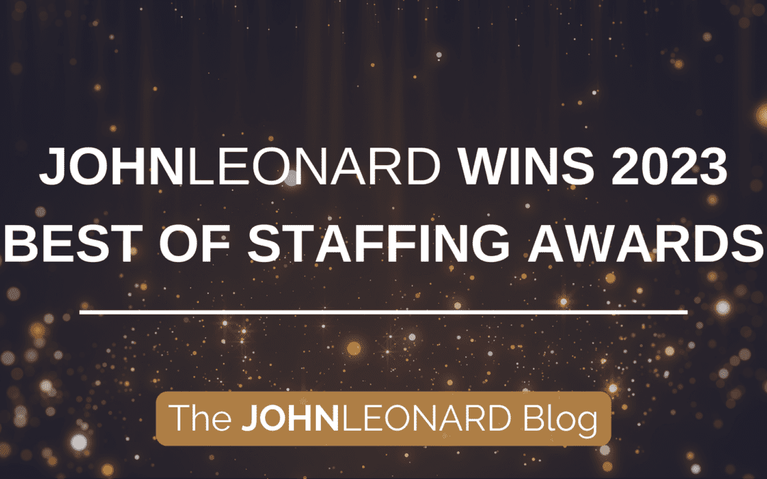 JOHNLEONARD Wins 2023 Best Of Staffing Client And Talent Awards For Service Excellence