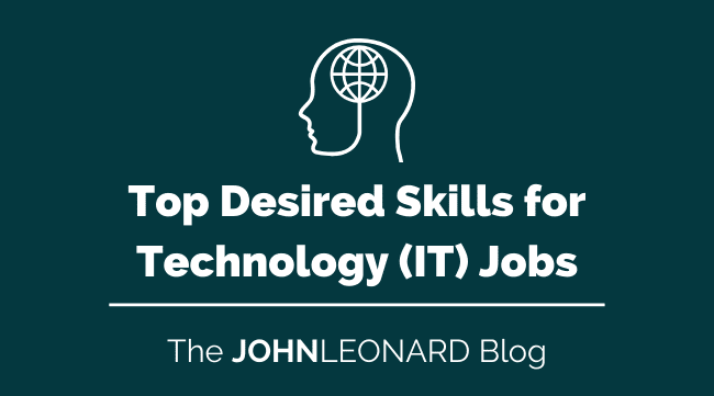 Top Desired Skills for Technology (IT) Jobs