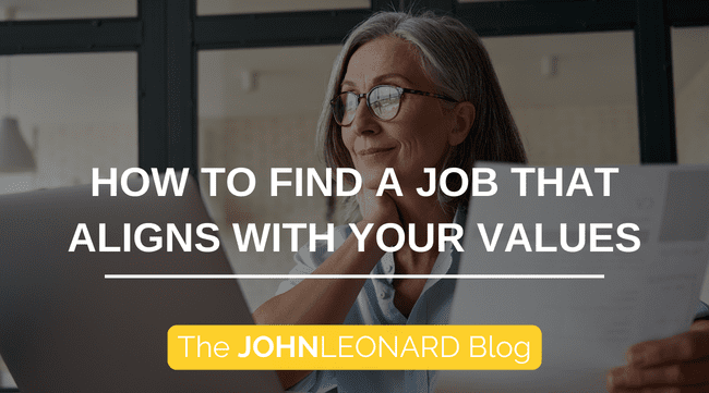 How to Find a Job That Aligns With Your Values