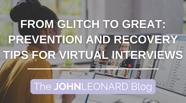 From Glitch to Great: Prevention and Recovery Tips for Virtual Interviews