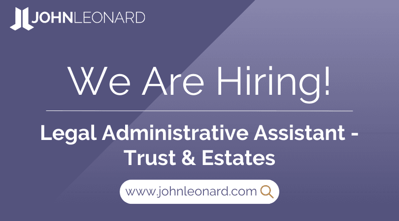 Legal Administrative Assistant – Trust & Estates #32018