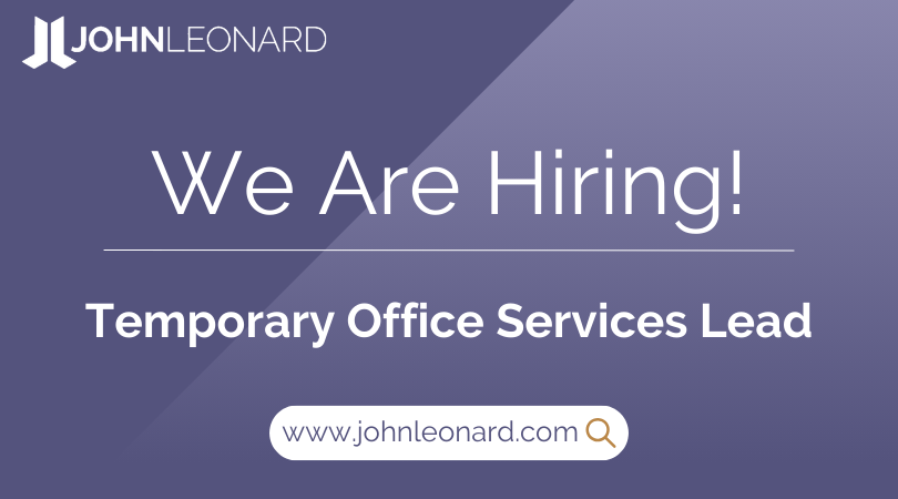 JOHNLEONARD hiring announcement graphic for Temporary Office Services Lead position with company logo and website link.