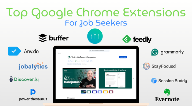 Infographic titled 'Top Google Chrome Extensions for Job Seekers.' Logos of recommended tools surround a laptop displaying Teal Job Search Companion. Tools include Buffer, Feedly, Grammarly, Any.do, Jobalytics, StayFocusd, Discover.ly, Session Buddy, Power Thesaurus, and Evernote.