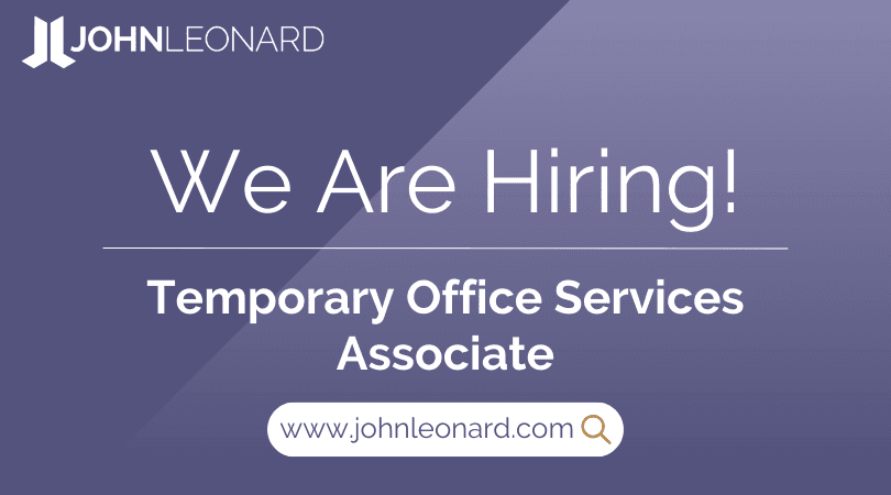 JOHNLEONARD hiring announcement graphic for a Temporary Office Services Associate position with company logo and website link.