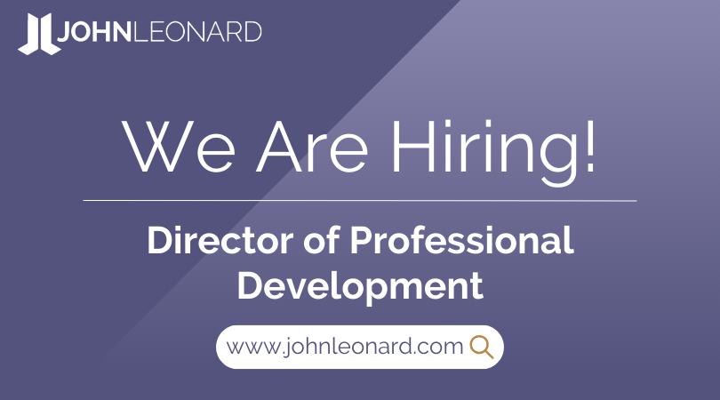 JL Job Posting (7) JOHNLEONARD hiring announcement graphic for a Director of Professional Development position with company logo and website link.
