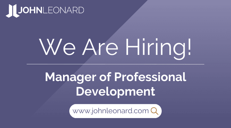 JOHNLEONARD hiring announcement graphic for a Manager of Professional Development position with company logo and website link