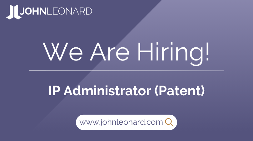 JOHNLEONARD hiring announcement graphic for a IP Administrator (Patent) position with company logo and website link.