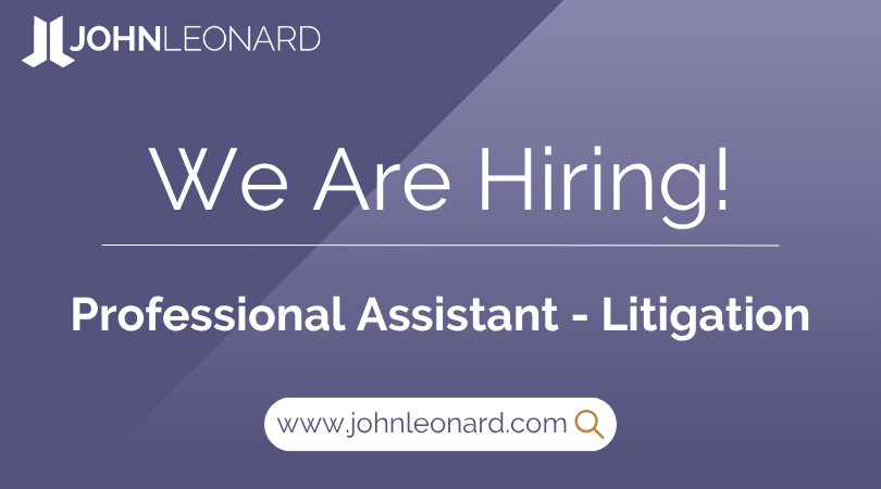 JL Job Posting (23) JOHNLEONARD hiring announcement graphic for a Professional Assistant - Litigation with company logo and website link.