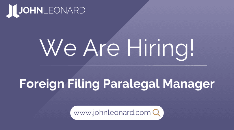 JOHNLEONARD hiring announcement graphic for a Foreign Filing Paralegal Manager with company logo and website link.