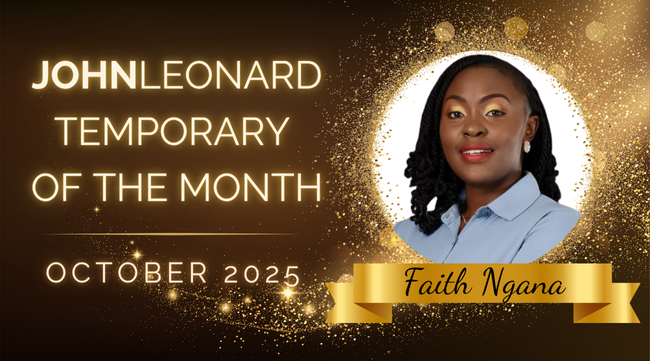 Graphic announcing JOHNLEONARD’s Temporary of the Month for October 2025. The image features a professional headshot of Faith Ngana, smiling and wearing a light blue collared shirt. Her name appears in elegant script on a gold ribbon, with a sparkling gold background.