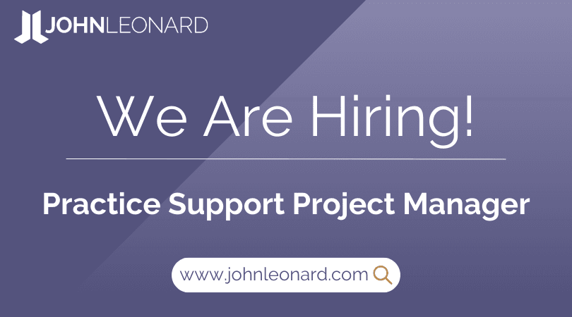 JOHNLEONARD hiring announcement graphic for a Practice Support Project Manager with company logo and website link.