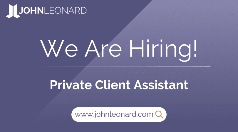 JOHNLEONARD hiring announcement graphic for a Private Client Assistant with company logo and website link.