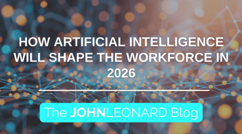 How Artificial Intelligence Will Shape the Workforce in 2026 | JOHNLEONARD