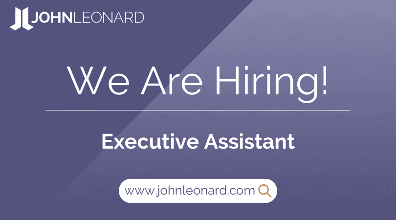 JOHNLEONARD hiring announcement graphic for an Executive Assistant with company logo and website link.