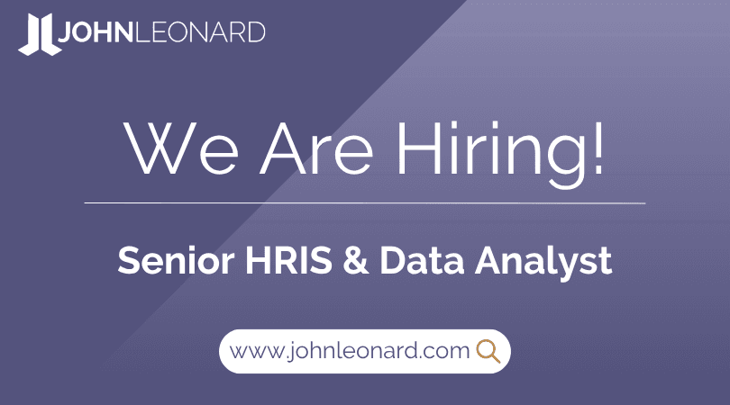 JOHNLEONARD hiring announcement graphic for a Senior HRIS & Data Analyst with company logo and website link.
