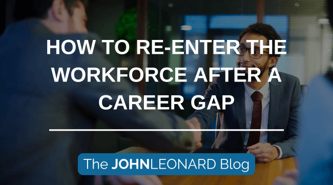 How to Re-Enter the Workforce After a Career Gap