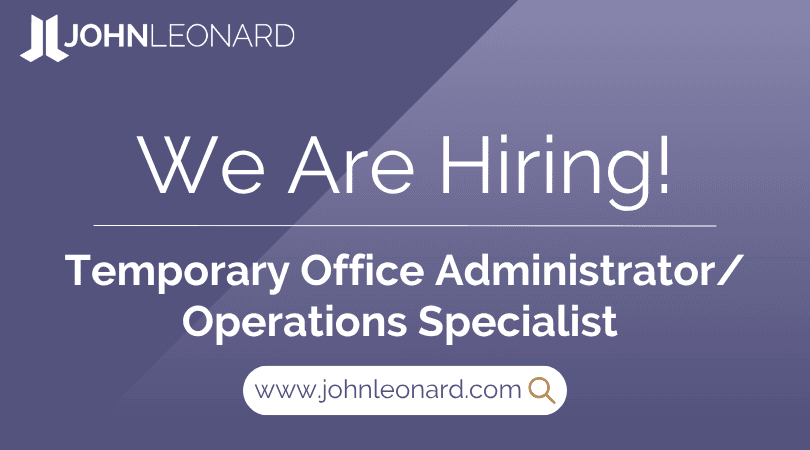 JOHNLEONARD hiring announcement graphic for a Temporary Office Administrator/Operations Specialist with company logo and website link.