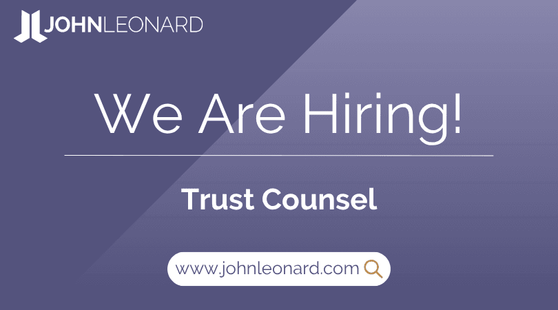 JOHNLEONARD hiring announcement graphic for a Trust Counsel with company logo and website link.
