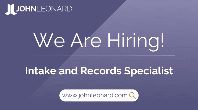 JOHNLEONARD hiring announcement graphic for an Intake and Records Specialist with company logo and website link.
