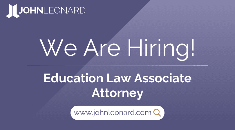 JL Job Posting (2) JOHNLEONARD hiring announcement graphic for an Education Law Associate Attorney with company logo and website link.