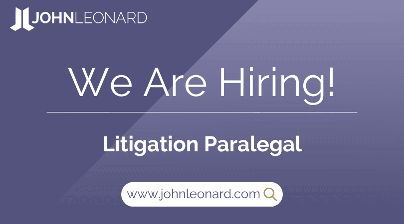 JOHNLEONARD hiring announcement graphic for a Litigation Paralegal with company logo and website link.