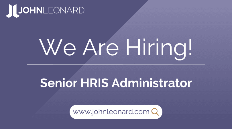 JOHNLEONARD hiring announcement graphic for a Senior HRIS Administrator with company logo and website link.