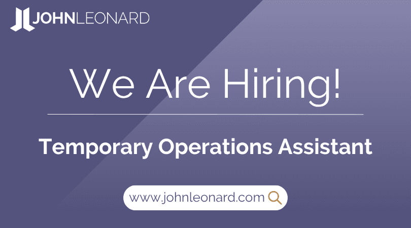 JOHNLEONARD hiring announcement graphic for a Temporary Operations Assistant with company logo and website link.