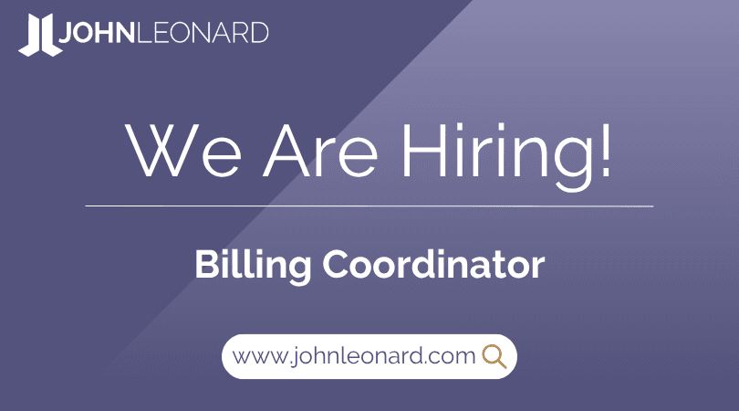 JOHNLEONARD hiring announcement graphic for a Billing Coordinator with company logo and website link.
