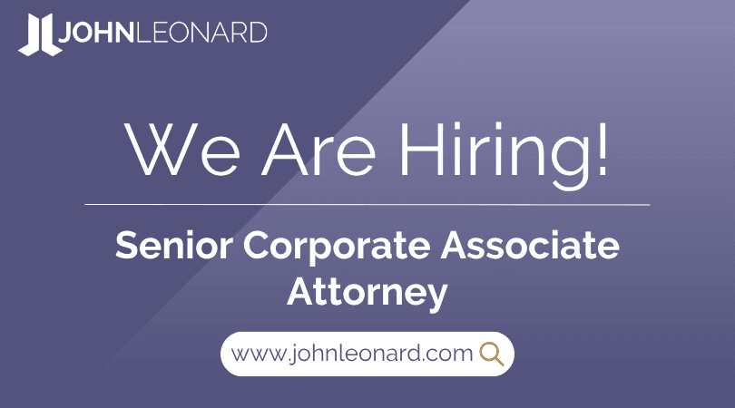 JOHNLEONARD hiring announcement graphic for a Senior Corporate Associate Attorney with company logo and website link.