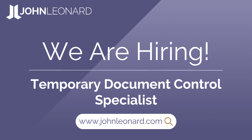 JL Job Posting (21) JOHNLEONARD hiring announcement graphic for a Temporary Document Control Specialist with company logo and website link.
