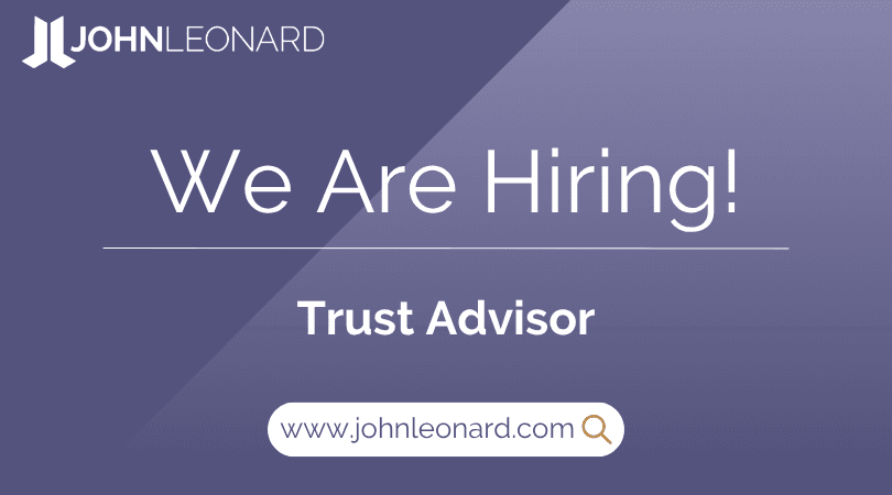 JOHNLEONARD hiring announcement graphic for a Trust Advisor with company logo and website link.