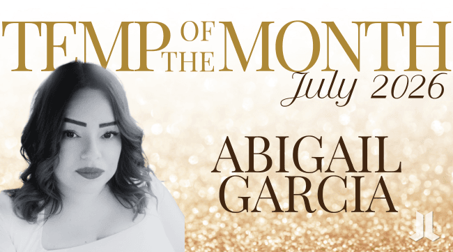 Temp of the Month: July 2026 — Abigail Garcia, featuring a portrait of Abigail against a soft gold glitter background.”