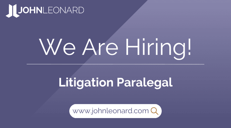 JL Job Posting (6) JOHNLEONARD hiring announcement graphic for a Litigation Paralegal with company logo and website link.