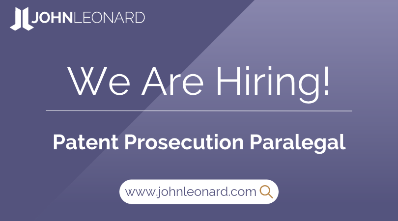 JOHNLEONARD hiring announcement graphic for a Patent Prosecution Paralegal with company logo and website link.